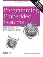 Programming Embedded Systems: With C and GNU Development Tools, 2nd Edition 0596009836 Book Cover