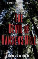 The Devil of Hansen's Mill 1539478580 Book Cover