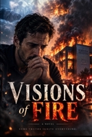 Visions of Fire B0FRN8PM25 Book Cover