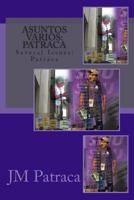 Asuntos Varios: Patraca 1497575435 Book Cover