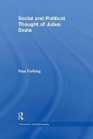 Social and Political Thought of Julius Evola 041583127X Book Cover