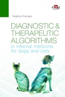 Diagnostic-therapeutic algorithms in internal medicine for dogs and cats 1957260211 Book Cover
