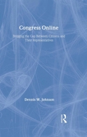 Congress Online: Bridging the Gap Between Citizens and their Representatives 0415946840 Book Cover
