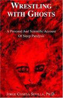 Wrestling with Ghosts 141344668X Book Cover
