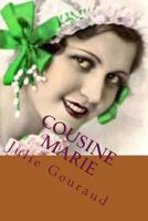 Cousine Marie 1530768551 Book Cover