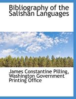 Bibliography of the Salishan Languages 1163079278 Book Cover