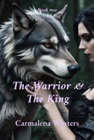 The Warrior & The King: A Dragon's Heart Novella B0GJR8SBMH Book Cover