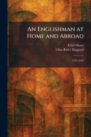 An Englishman at Home and Abroad: 1792-1828 1025357434 Book Cover