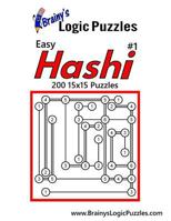 Brainy's Logic Puzzles Easy Hashi #1: 200 15x15 Puzzles 1537538373 Book Cover