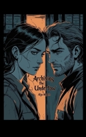 Archiving the Undertow (Songs from the Siren Shore) 1068293616 Book Cover