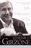 My Struggle with Faith 0385517122 Book Cover