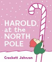 Harold at the North Pole: A Christmas Journey With the Purple Crayon 0060586281 Book Cover