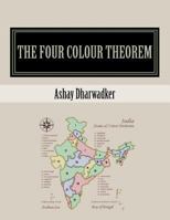 The Four Colour Theorem 1466265302 Book Cover