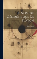 Le Nombre Géométrique de Platon 1022012436 Book Cover