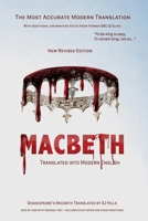 Macbeth Translated into Modern English: The most accurate line-by-line translation available, alongside original English, stage directions and historical notes 1731278411 Book Cover