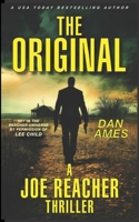 The Original (A Joe Reacher Thriller) (The Joe Reacher Thrillers) B0FK2JMTWF Book Cover