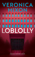Loblolly (Loblolly Mystery) 1036712850 Book Cover