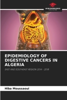 Epidemiology of Digestive Cancers in Algeria 6205724340 Book Cover