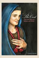 The Cord: The Love Story of Salmon and Rahab 1615073469 Book Cover