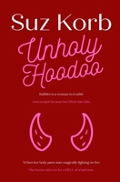Unholy Hoodoo 1494279762 Book Cover