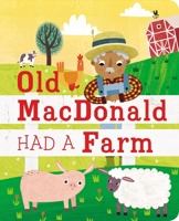 Old MacDonald Had a Farm 1684127645 Book Cover