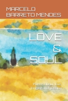 LOVE & SOUL: Poems about love, longing and passion (Soul verses Collection) B0H17Q8SGM Book Cover