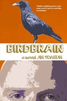 Birdbrain 1482650878 Book Cover