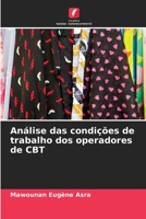 An�lise das condi��es de trabalho dos operadores de CBT 6204153641 Book Cover