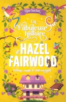 La Fabuleuse histoire d’Hazel Fairwood: cottage, magie & chat méchant (Collection Cosy Fantasy) (French Edition) 2959642406 Book Cover