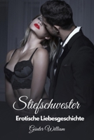Stiefschwester: Erotische Liebesgeschichte B09SP2QV2D Book Cover