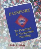 Passport to Practical & Vocational Nursing 1583741380 Book Cover