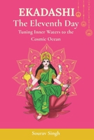 Ekadashi: The Eleventh Day: Tuning Inner Waters to the Cosmic Ocean 9334287195 Book Cover