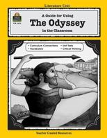 A Guide for Using The Odyssey in the Classroom 1576906337 Book Cover