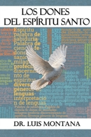Los Dones Del Espíritu Santo : Una Explicación Práctica 195137259X Book Cover