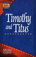 Timothy and Titus (Baker Bible Guides) 0801057337 Book Cover