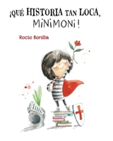 Minimoni: What a Wild Story, Minimoni! - Spanish 8000078708 Book Cover