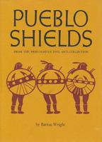 Pueblo shields from the Fred Harvey Fine Arts Collection 0873581466 Book Cover