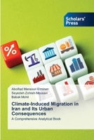 Climate-Induced Migration in Iran and Its Urban Consequences 6209401988 Book Cover