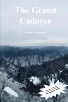 The Grand Cadaver B0BZ32CTR2 Book Cover