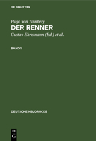 Hugo Von Trimberg: Der Renner. Band 1 3110986426 Book Cover