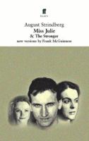 Miss Julie and The Stronger: Two Plays 0571205437 Book Cover