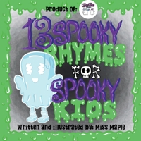 13 Spooky Rhymes for Spooky Kids B0FRS33BPK Book Cover