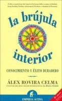 La Brujula Interior: Conocimiento y Exito Duradero 8495787660 Book Cover