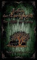 Erben der Ewigkeit: Der Fluch des Lebens (German Edition) 3751998659 Book Cover