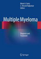 Multiple Myeloma: Diagnosis and Treatment 1461485193 Book Cover