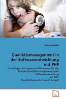 Qualitätsmanagement in der Softwareentwicklung mit PHP 363937097X Book Cover