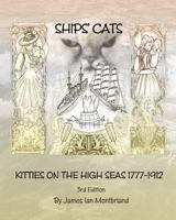 Ships' Cats: Kitties on the High Seas 1777-1912 1482545527 Book Cover