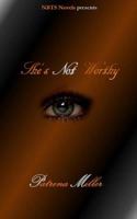 She's Not Worthy 1500426024 Book Cover