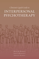 Clinician's Quick Guide to Interpersonal Psychotherapy 0195309413 Book Cover