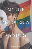 My Life, My Journey, My Story B0DP7ZRT1N Book Cover